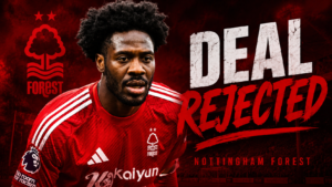 DEAL REJECTED: Nottingham Forest 29yr old defender Ola Aina has turned down a..... See more - Uncategorize 