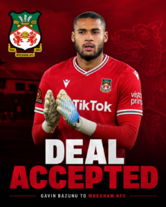 SHOCKING TRANSFER: WREXHAM OFFICIALLY COMPLETE STUNNING DEAL TO SIGN NEW GOALKEEPER GAVIN BAZUNU FROM... SEE MORE - Uncategorize 