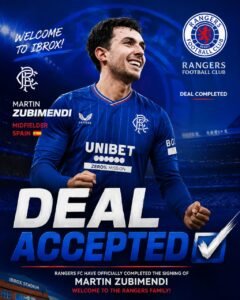 DEAL DONE: Rangers FC has officially complete a deal to sign a talented Defensive Midfielder Martin Zubimendi from A... see more - Uncategorize 