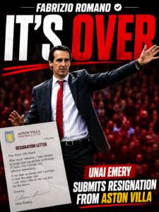 IT IS OVER: Aston villa fc Manager Unai Emery Submits Resignation Letter Following Dramatic Development - Uncategorize 