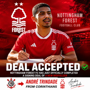 DEAL ACCEPTED: Nottingham Forest FC has just officially completed a signing deal of a new midfielder André Trindade from...see more - Uncategorize 