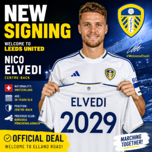 NEW SIGNING: Leeds United FC has Officially Signed new Centre-back Nico Elvedi from....see more - Uncategorize 