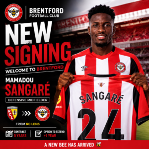 NEW SIGNING: Brentford FC has Officially Signed new Defensive midfielder Mamadou Sangaré from....see more - Uncategorize 