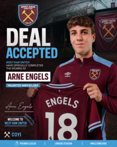 DEAL ACCEPTED: West Ham United FC Has Officially completed the signing deal of a new talented Midfielder Arne Engels from.... see more - Uncategorize 
