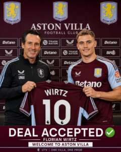 DEAL ACCEPTED: Aston Villa FC has officially complete a deal to sign a talented midfielder Florian Wirtz from.... see more - Uncategorize 