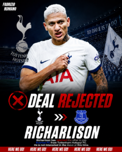 DEAL REJECTED: Tottenham Hotspur FC Striker Richarlison has just rejected signing contract with....see more - Uncategorize 
