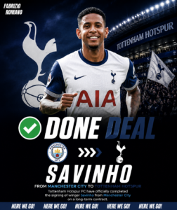DONE DEAL: Tottenham Hotspur FC Has Officially completed the signing deal of a new Winger Savinho from.... see more - Uncategorize 